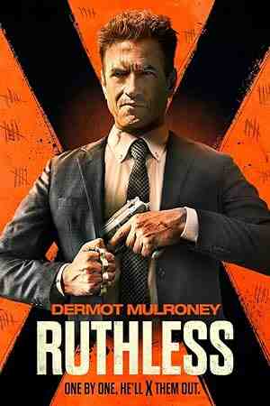 Ruthless (2023) vj ice p Dermot Mulroney